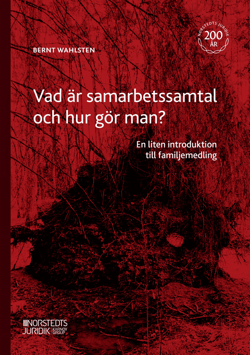 Wahlsten, Bernt | Vad är samarbetssamtal och hur gör man? : En liten introduktion till famil