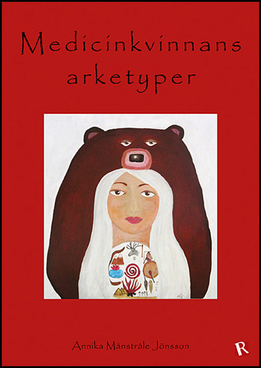 Jönsson, Annika Månstråle | Medicinkvinnans arketyper
