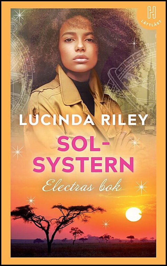 Riley, Lucinda | Solsystern (lättläst) : Electras bok