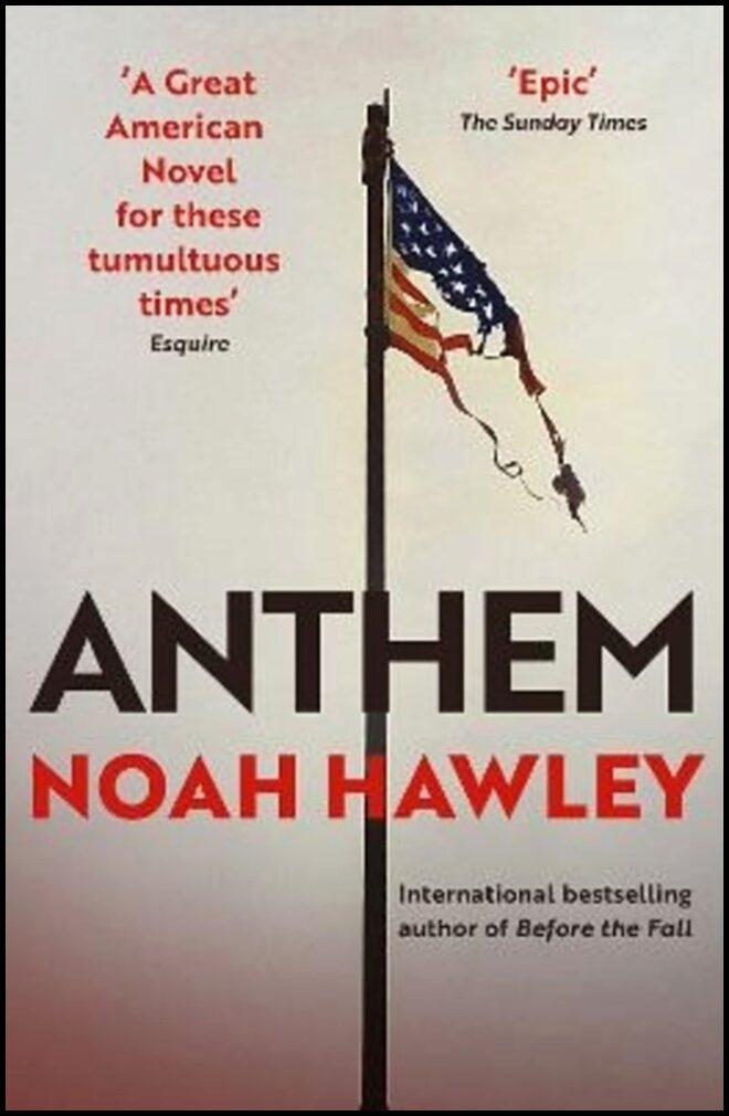 Hawley, Noah | Anthem