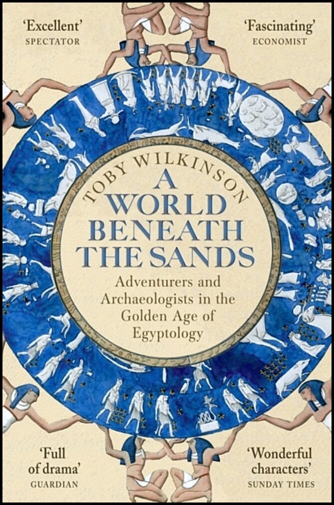 Wilkinson, Toby | An World Beneath the Sands