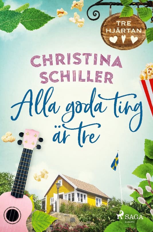 Schiller, Christina | Alla goda ting är tre