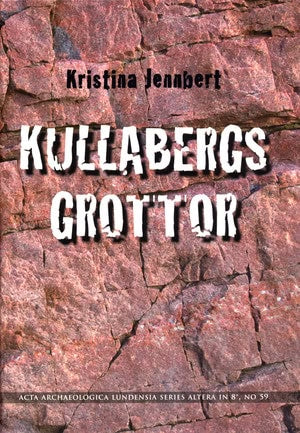 Jennbert, Kristina | Kullabergs grottor