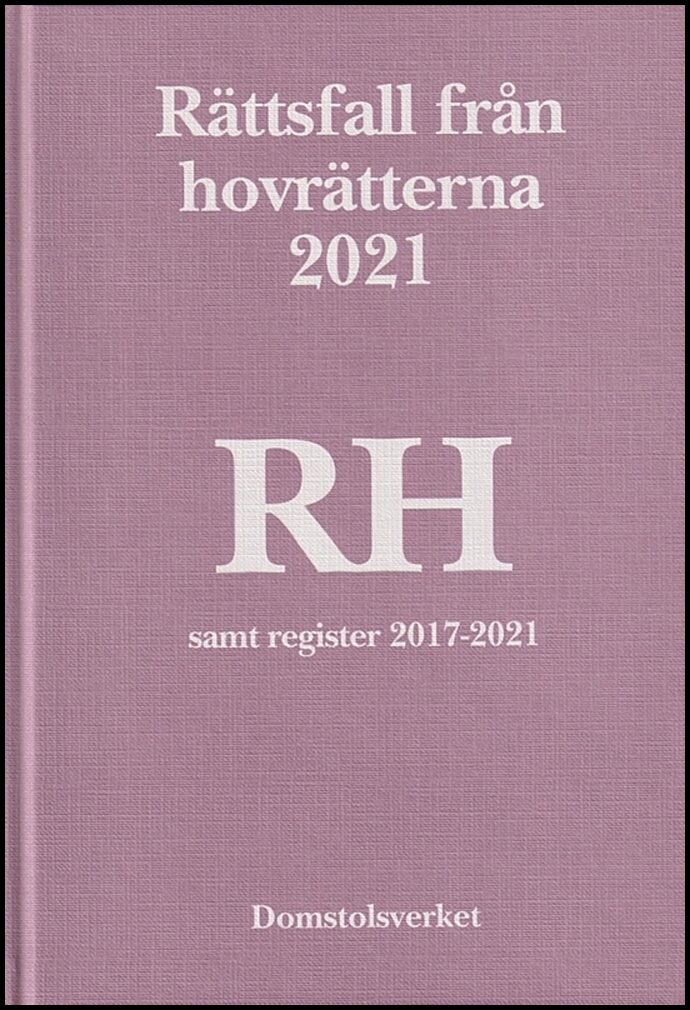Rättsfall från hovrätterna. Årsbok 2021 (RH)