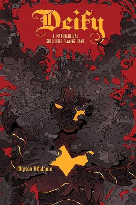 D'Antonio, Allyson | Trewartha, Maia | Deify : A Mythical Solo Role-Playing Game