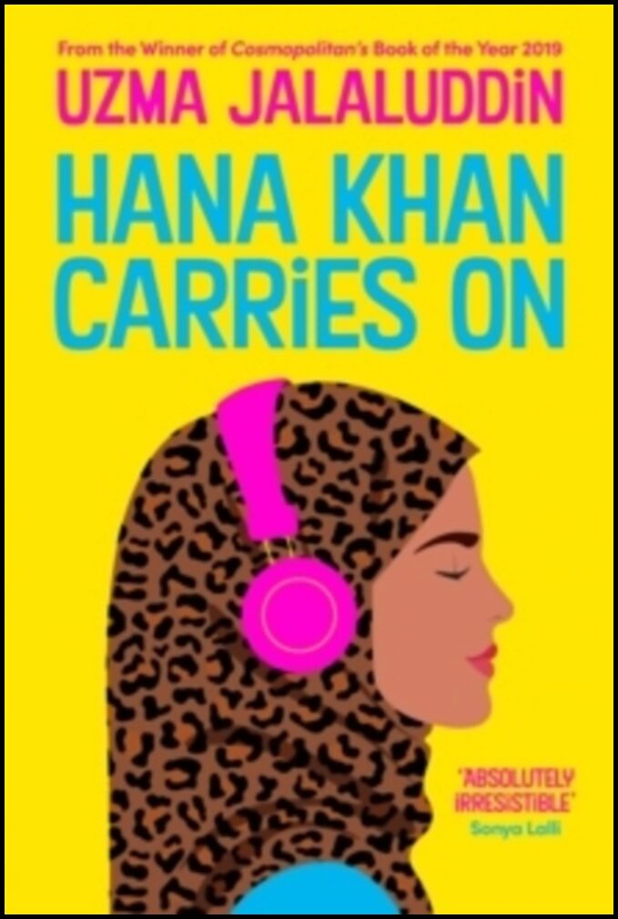 Jalaluddin, Uzma | Hana Khan Carries On