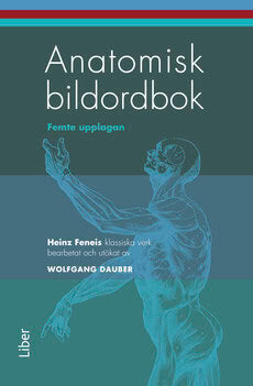 Dauber, Wolfgang | Feneis, Heinz | Anatomisk bildordbok