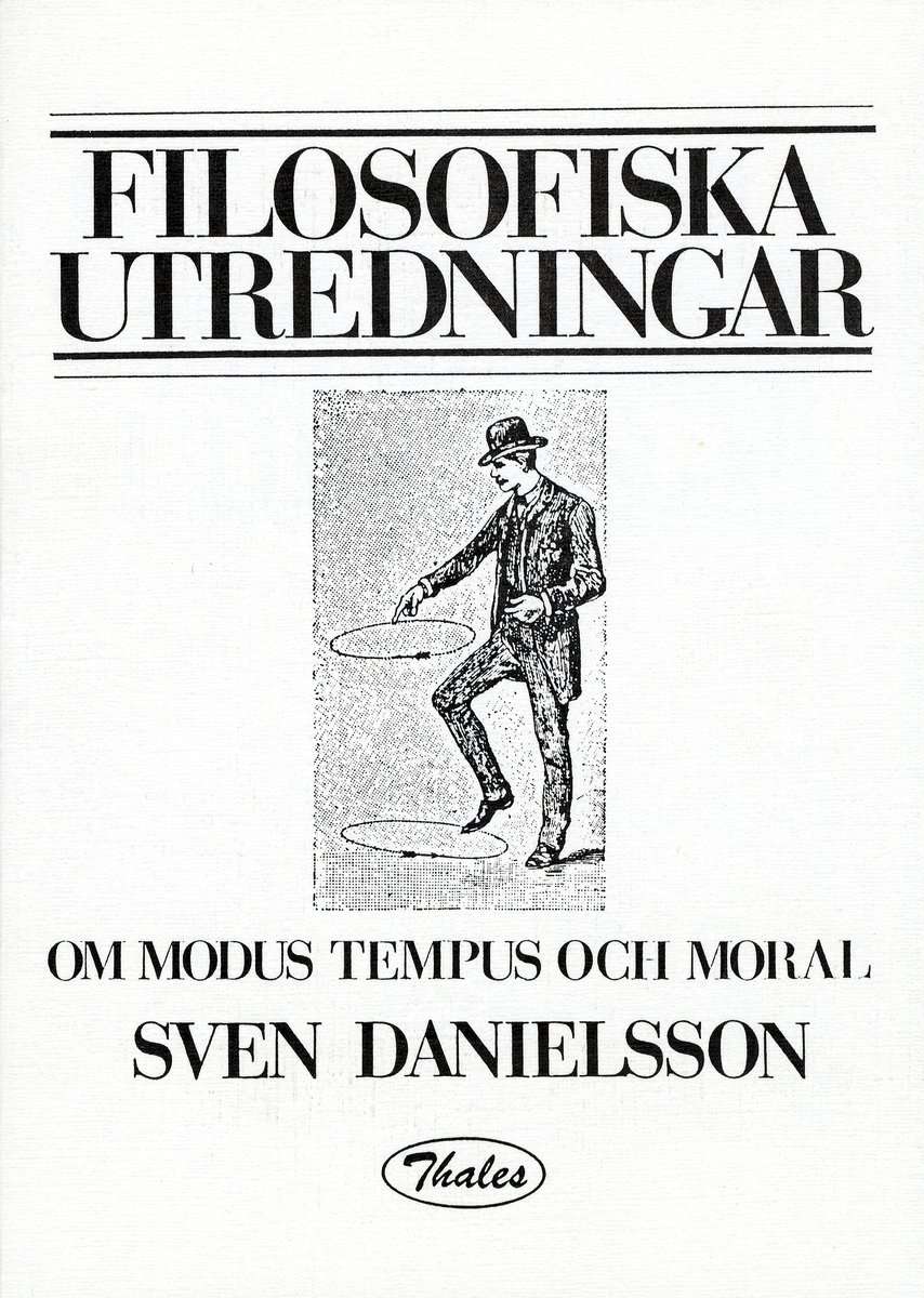 Danielsson, Sven | Om Modus Tempus och Moral