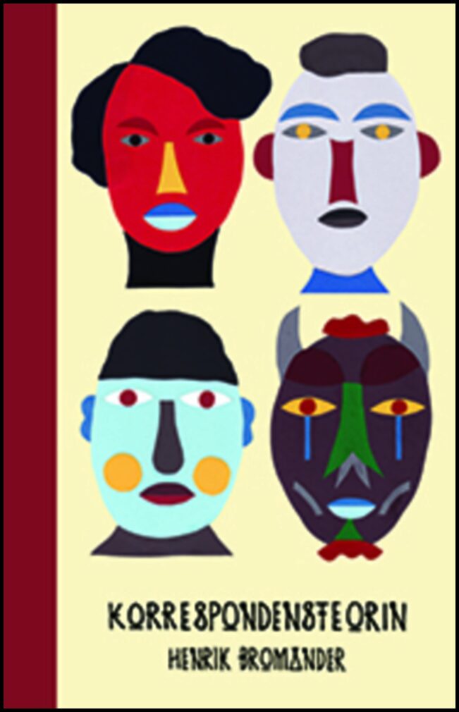 Bromander, Henrik | Korrespondensteorin