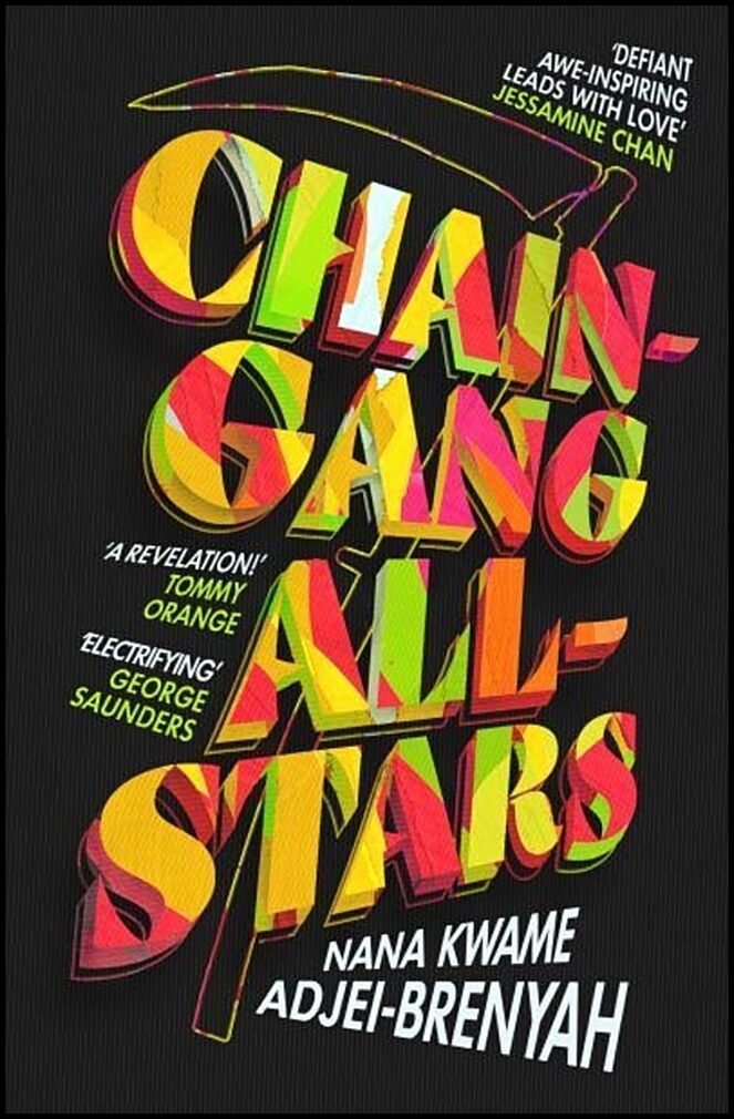 Adjei-Brenyah, Nana Kwame | Chain-Gang All-Stars