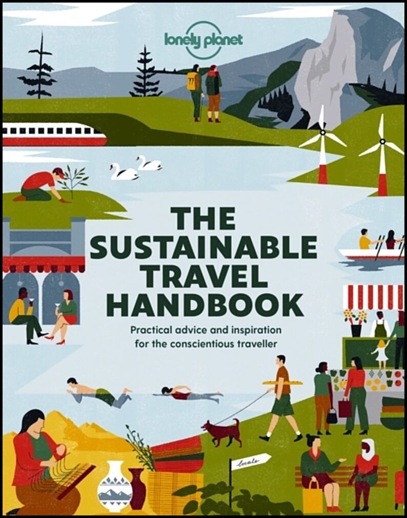 Lonely Planet | The Sustainable Travel Handbook LP