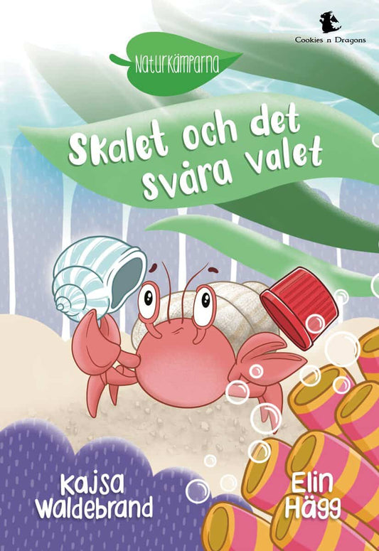 Waldebrand, Kajsa | Skalet och det svåra valet