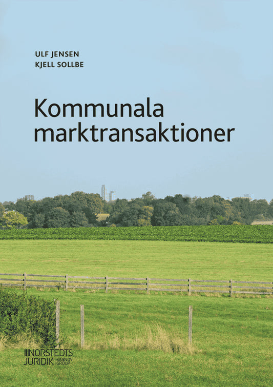 Sollbe, Kjell | Jensen, Ulf | Kommunala marktransaktioner
