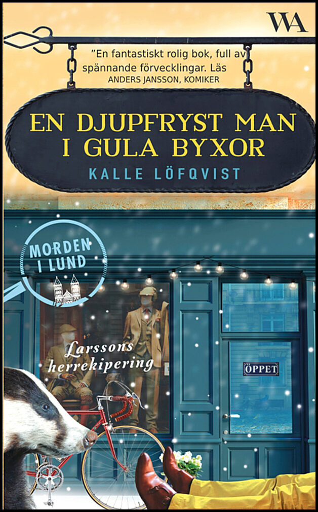 Löfqvist, Kalle | En djupfryst man i gula byxor