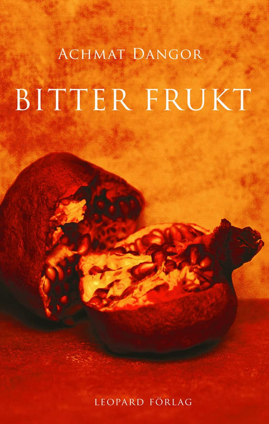 Dangor, Achmat | Bitter frukt