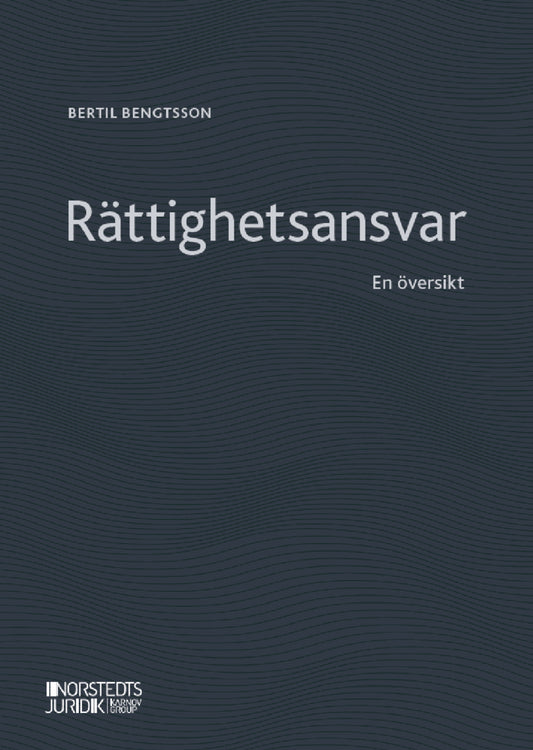 Bengtsson, Bertil | Rättighetsansvar : En översikt