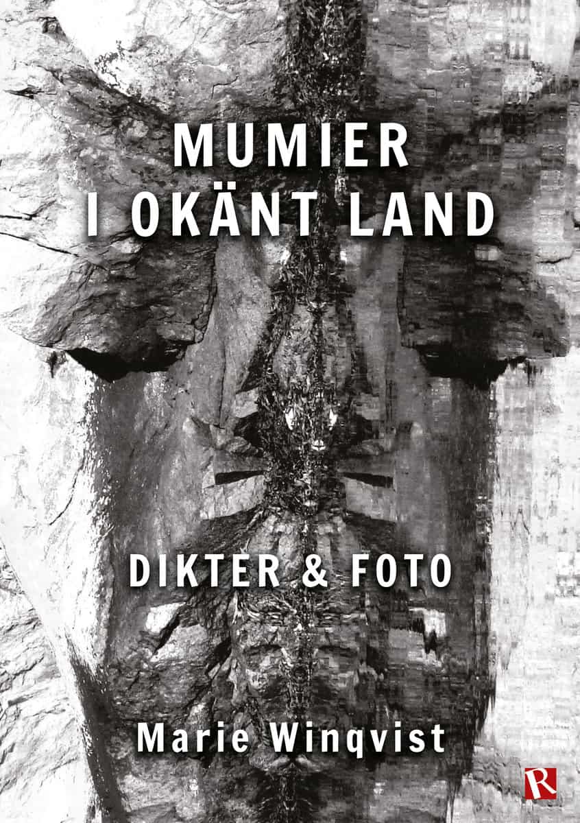 Winqvist, Marie | Mumier i okänt land : Dikter & foto