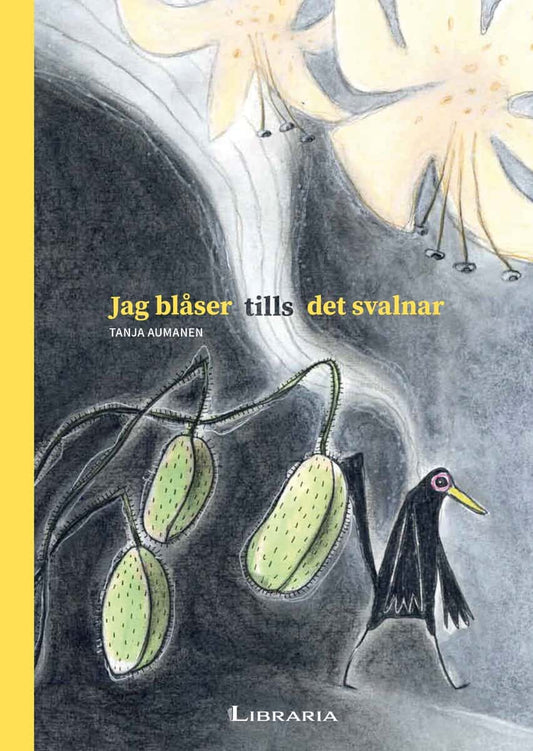 Aumanen, Tanja | Jag blåser tills det svalnar