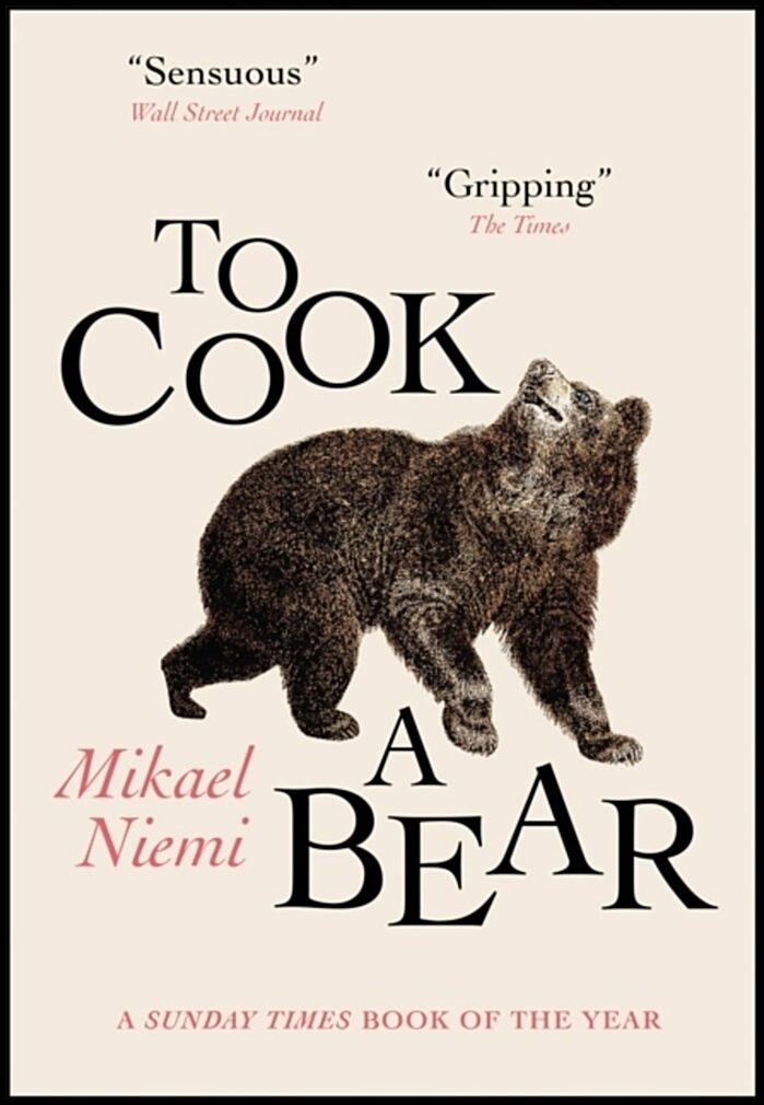 Niemi, Mikael | To Cook a Bear