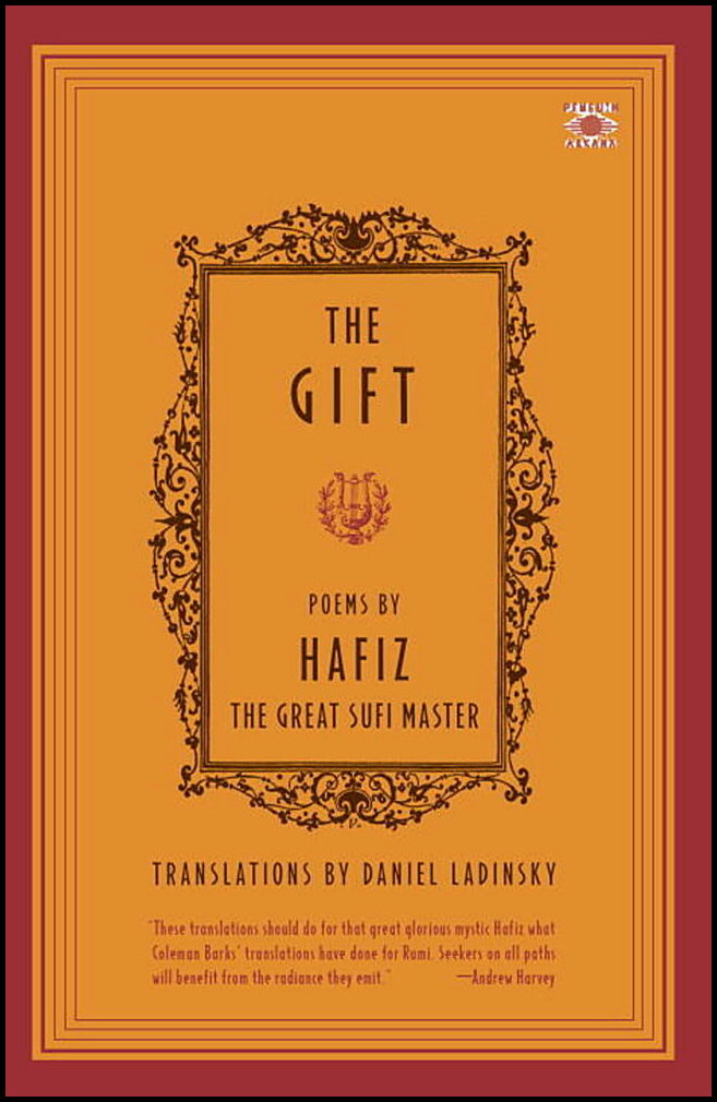 Ladinsky Daniel (Tr) | Gift (The) : Poems By The Great Sufi Master Hafiz