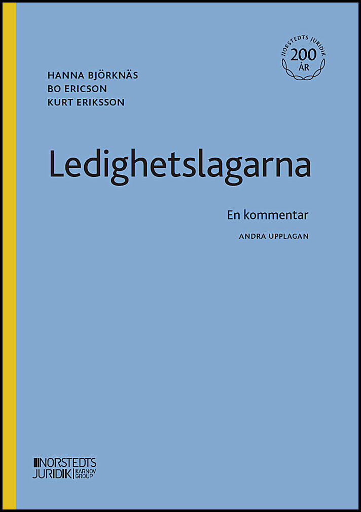 Ericson, Bo | Björknäs, Hanna | Eriksson, Kurt | Ledighetslagarna : En kommentar
