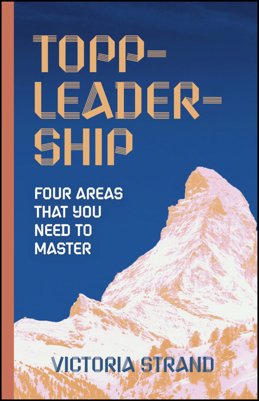 Strand, Victoria | Topp-leadership : Four areas that you need to master