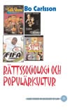 Carlsson, Bo | Rättssociologi och populärkultur