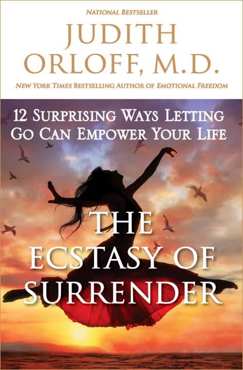 Orloff, Judith Md | The Ecstasy of Surrender