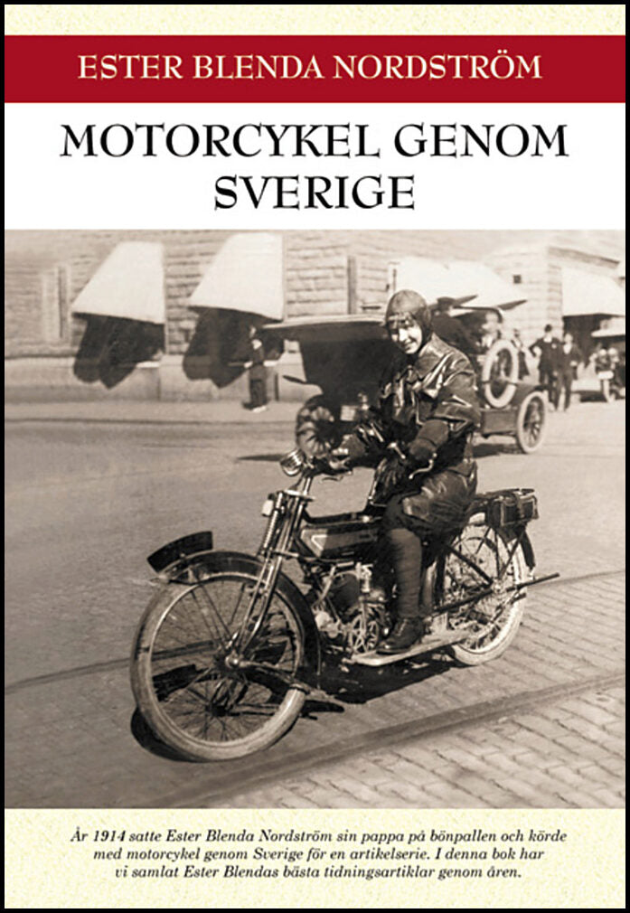Nordström, Ester Blenda | Motorcykel genom Sverige