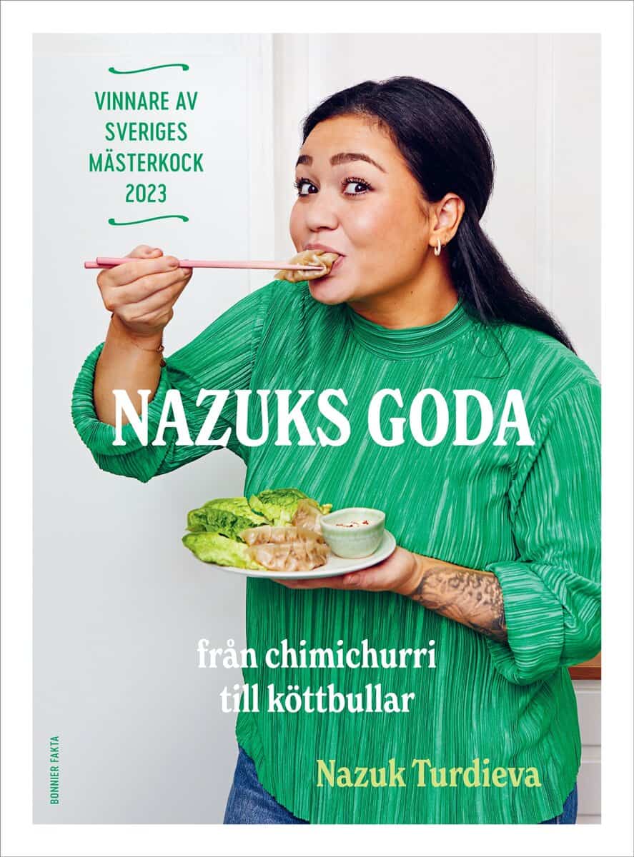 Turdieva, Nazuk | Nazuks goda : Vinnare av Sveriges mästerkock 2023