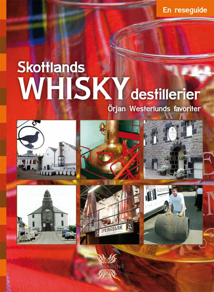 Westerlund, Örjan | Skottlands whiskydestillerier : En reseguide