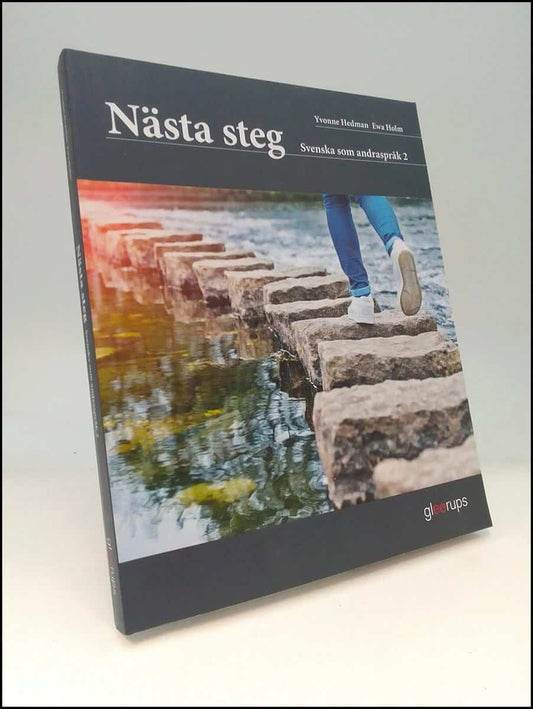 Hedman, Yvonne | Holm, Ewa | Nästa steg : Svenska som andraspråk 2