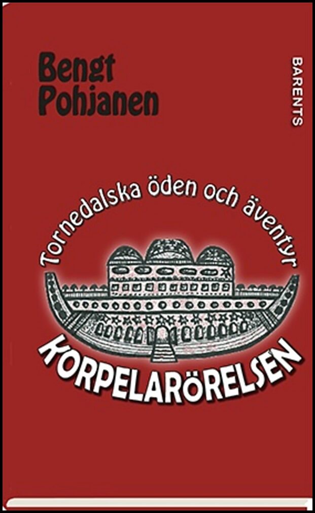 Pohjanen, Bengt | Korpelarörelsen