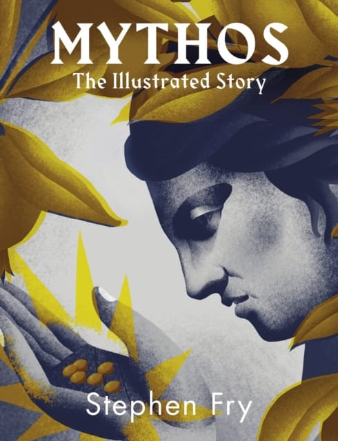 Fry, Stephen | Mythos Illustrated