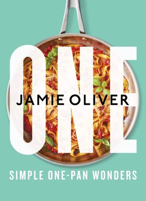 Oliver, Jamie | ONE : Simple One-Pan Wonders