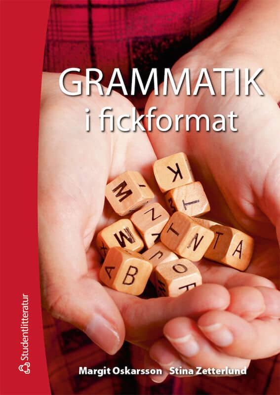 Oskarsson, Margit | Zetterlund, Stina | Grammatik i fickformat