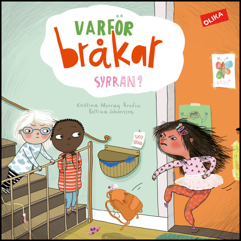 Murray Brodin, Kristina| Johansson, Bettina | Varför bråkar syrran?