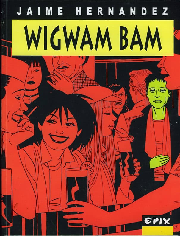 Hernandez, Jaime | Wigwam Bam