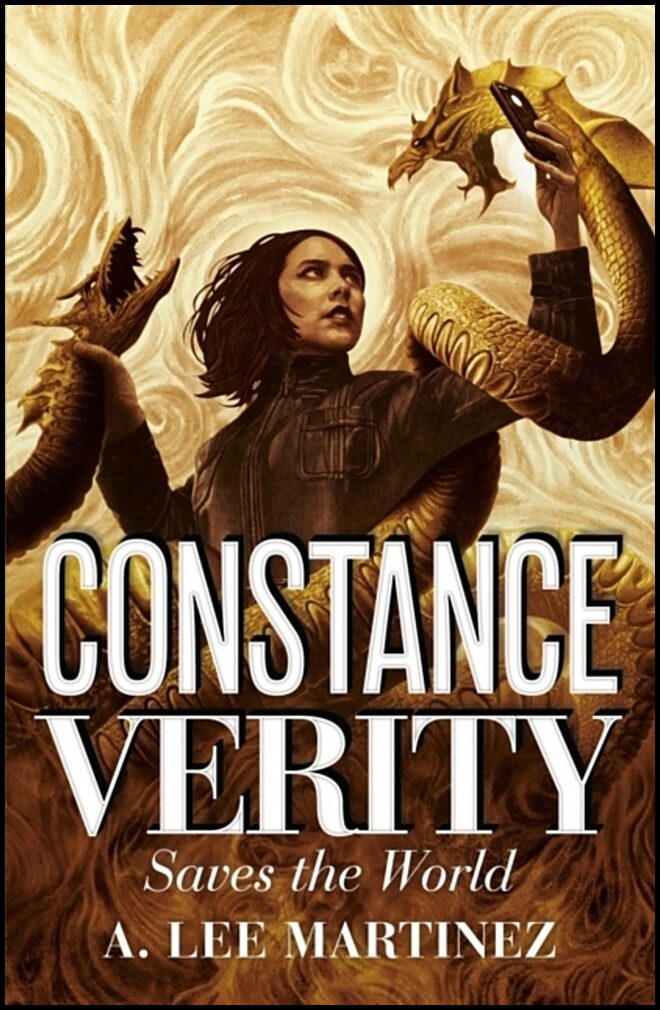 Martinez, A. Lee | Constance Verity Saves the World : The sequel to The Last Adventure of Cons