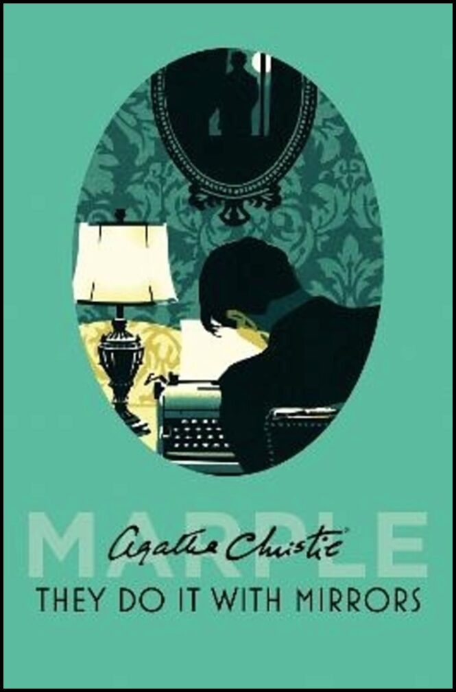 Christie, Agatha | They Do It With Mirrors