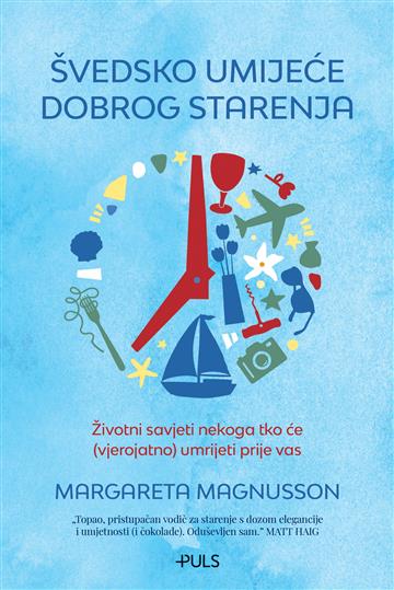 Magnusson, Margareta | Švedsko umijeće dobrog starenja