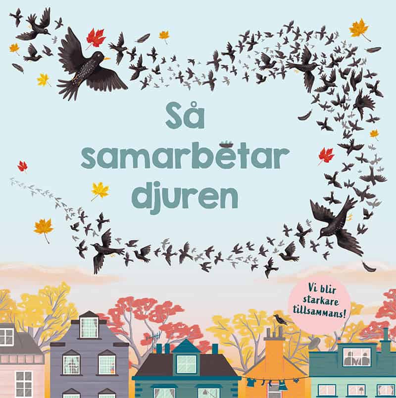 Stamps, Caroline | Så samarbetar djuren