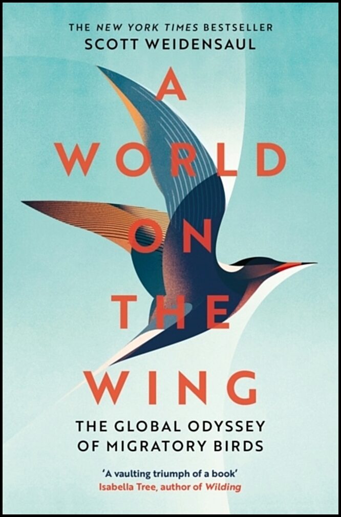 Weidensaul, Scott | A World on the Wing