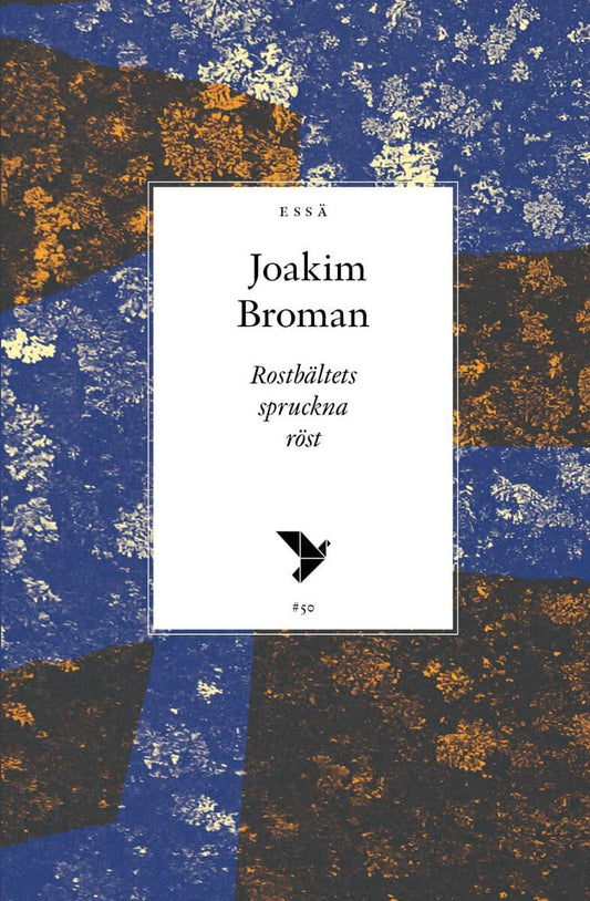 Broman, Joakim | Rostbältets spruckna röst : JD Vance och den amerikanska högerns framtid