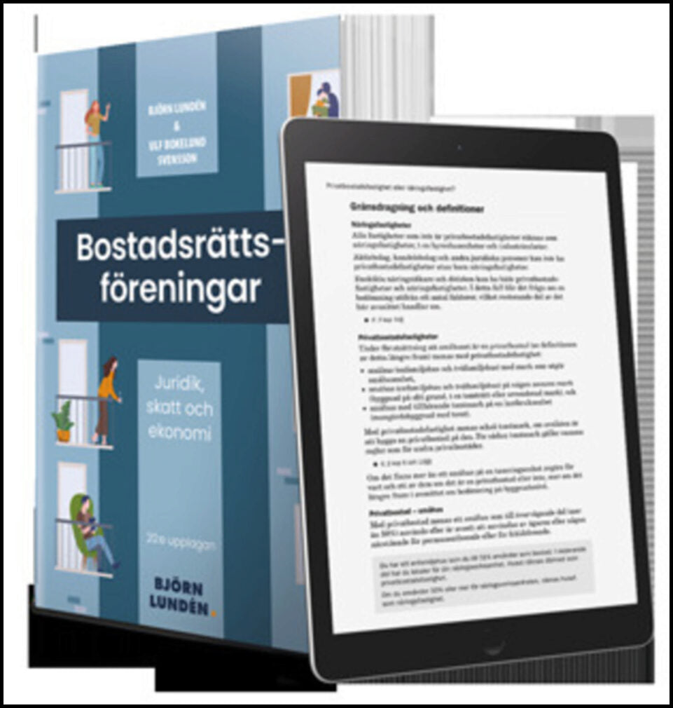 Lundén, Björn| Bokelund Svensson, Ulf | Bostadsrättsföreningar : Juridik, skatt och ekonomi