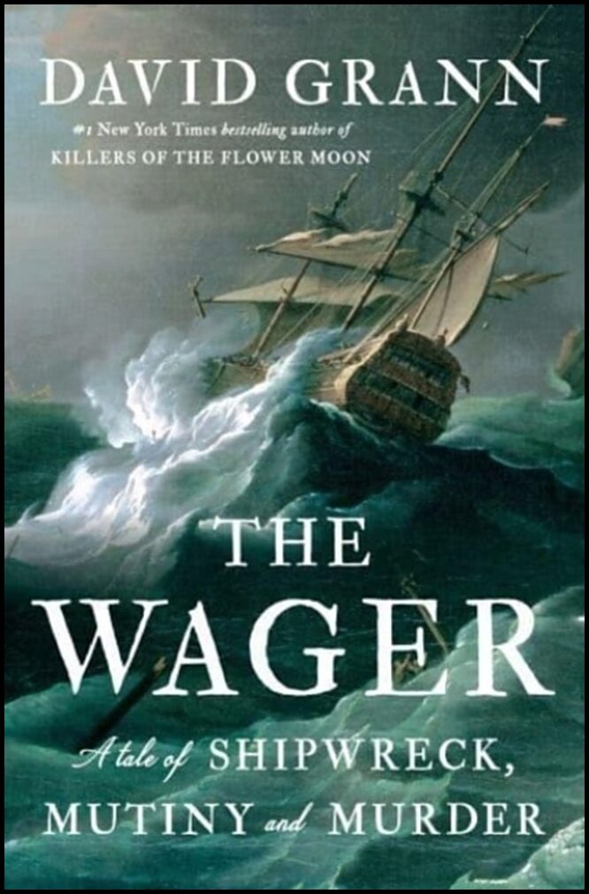 Grann, David | The Wager