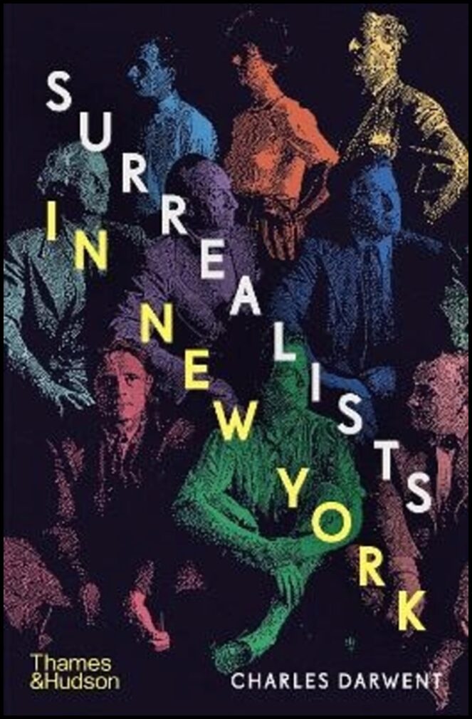 Darwent, Charles | Surrealists in New York