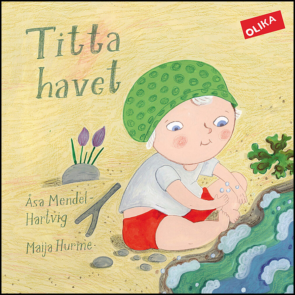 Mendel-Hartvig, Åsa| Hurme, Maija | Titta havet!