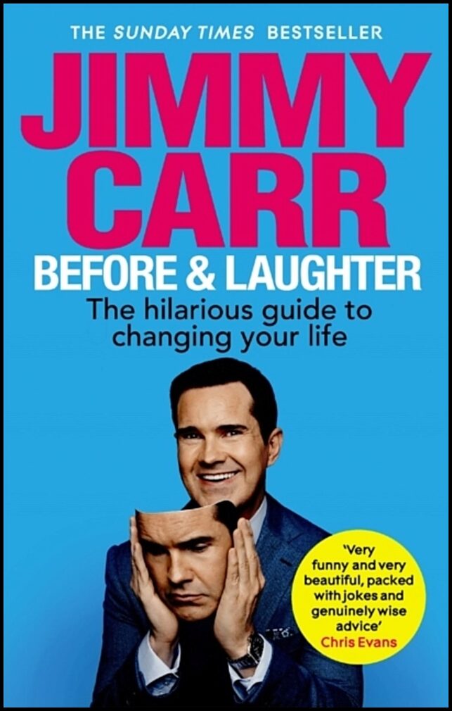 Carr, Jimmy | Before & Laughter