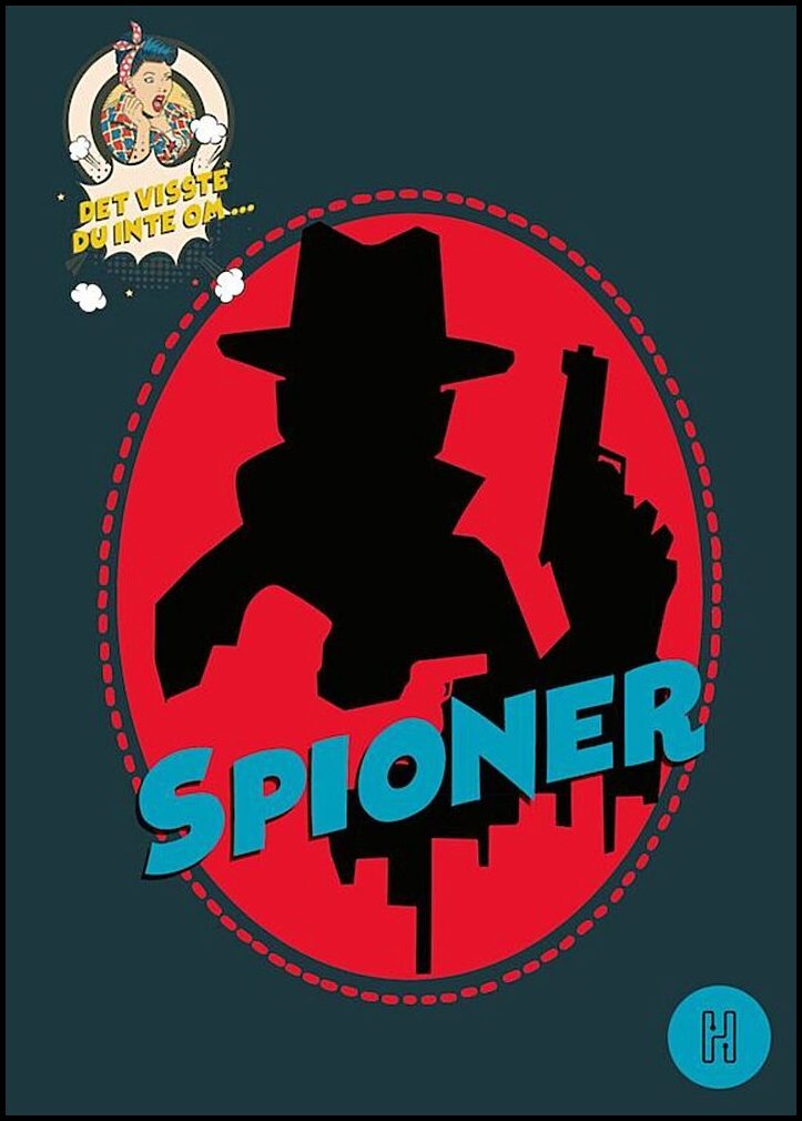 Degard, Oskar | Spioner